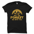 Forest Lover Gift Forest Shirt Forest Gift Nature Retreat Shirt Forest Lover Shirt Forest Vacation Forest Camping Mountaineer OS2396 Graphic Tee – Easygoing Wear · High-Quality Print