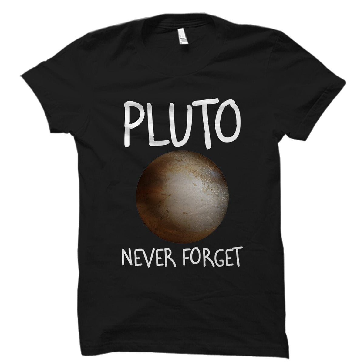 Pluto Shirt Pluto Gift Astronomist Shirt Astronomist Gift Astronomy Shirt Stargazer Shirt Stargazer Gift Pluto Never Forget OS2583 Graphic Tee – Premium Graphic · Top Pick For Any Outfit