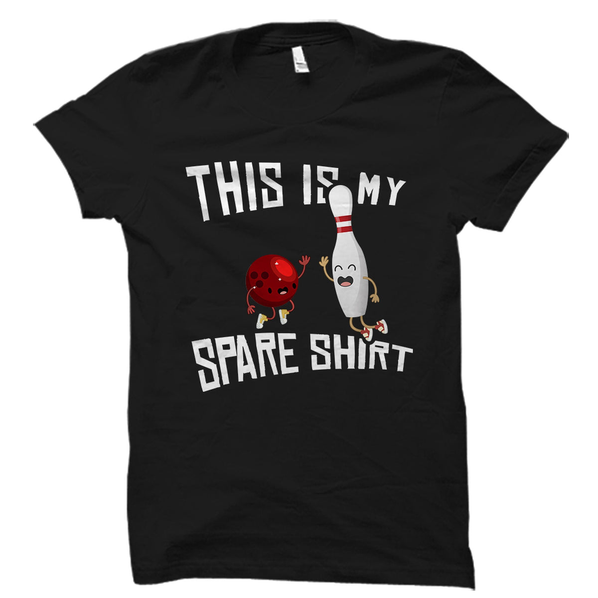 Bowling Team Shirt Bowler Gift Bowling Alley Shirt Bowling Shirt Bowling Gift Bowling Spare Shirt Bowling Team Gift Bowling OS2399 Graphic Tee – Soft Feel · Must-Have Style
