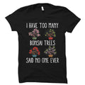 Bonsai Shirt Bonsai Gift Bonsai Lover Shirt Bonsai Lover Gift Bonsai Tree Shirt Bonsai Tree Gift Gardener Shirt Bonsai Lover OS2357 Graphic Tee – Fan Favorite · High-Quality Print