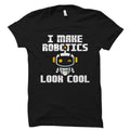 Robotic Shirt Robotic Gift Robotic Engineer Shirt Robot Lover Gift Robot Addict Shirt Robotic Workshop Shirt Robotic Engineering OS4592 Graphic Tee – Easygoing Wear · Perfect For Daily Wear