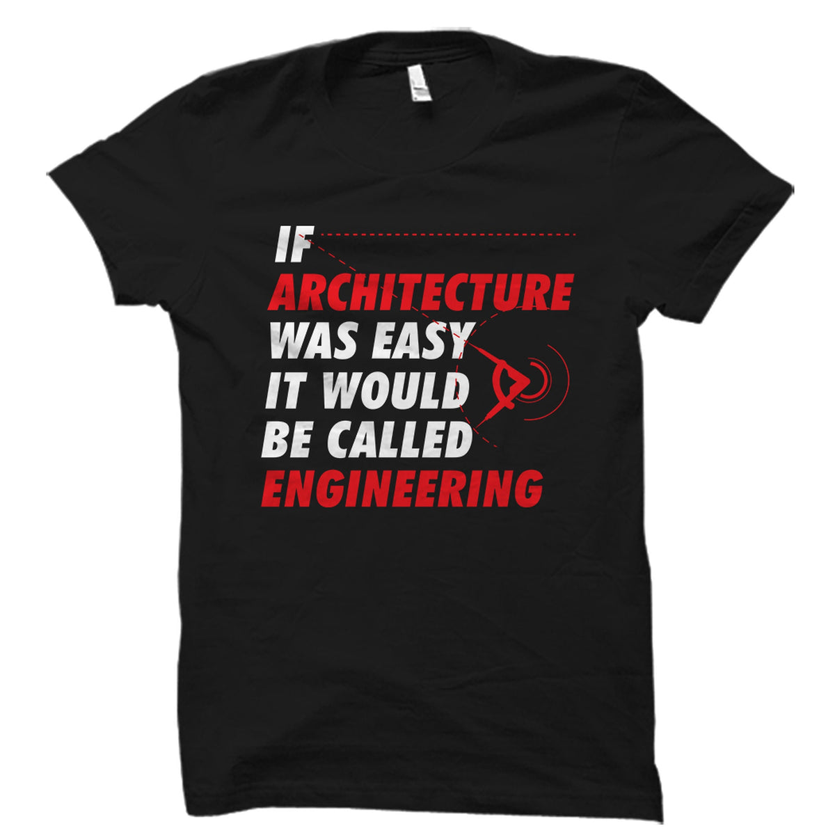 Architect Shirt Architect Gift Gift for Architect Architecture Shirt Architecture Gift Architectural Shirt Architectural Gift OS2484 Graphic Tee – Soft Feel · Top Pick For Any Outfit