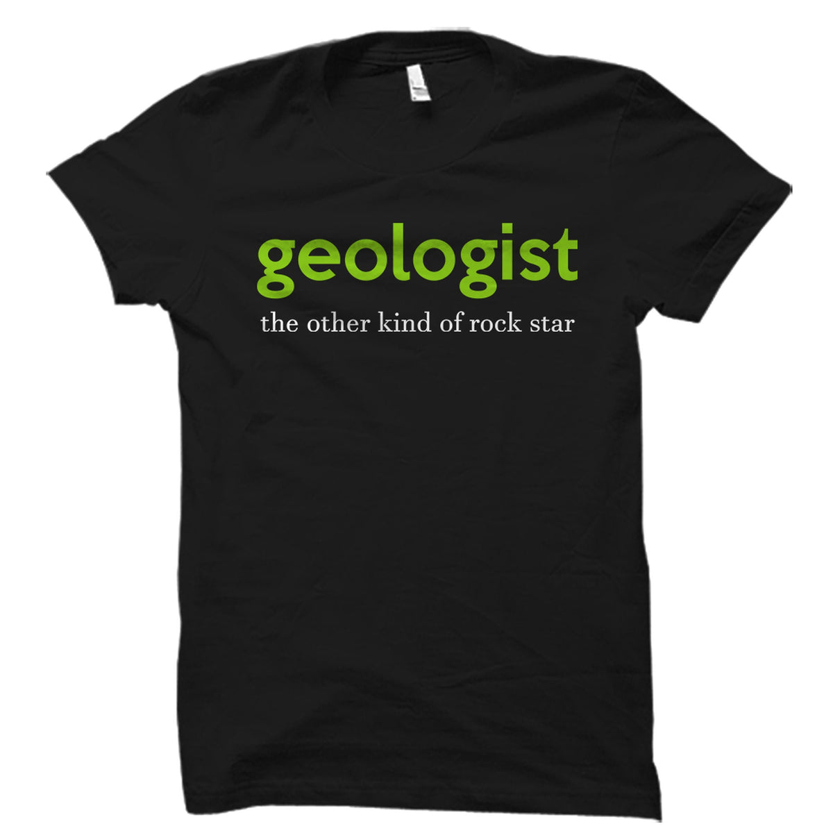 Geologist Shirt Geologist Gift Geology Shirt Geology Gift Geology Lover Shirt Geology Student Gift Geology Teacher Shirt OS5938 Graphic Tee – Soft Feel · Great Gift For Fans