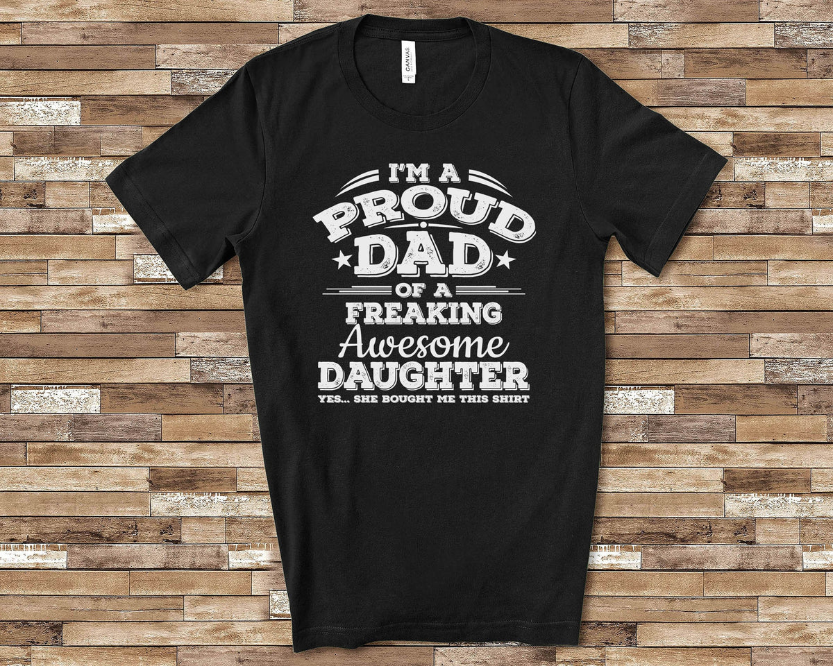 I39m a Proud Dad of Amazing Daughter Funny Dad Shirt Father Birthday Christmas Father39s Day Gifts from Daughter for Dad Graphic Tee – Easygoing Wear · Must-Have Style