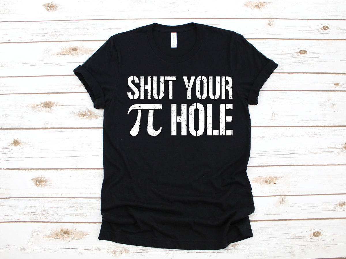 Shut Your Pi Hole Shirt Funny Math Teacher 314 Cutie Pi Day Gifts TShirt Hoodie Sweatshirt Long Sleeve Apparel Gift Hoodie – Premium Graphic · Great Gift For Fans