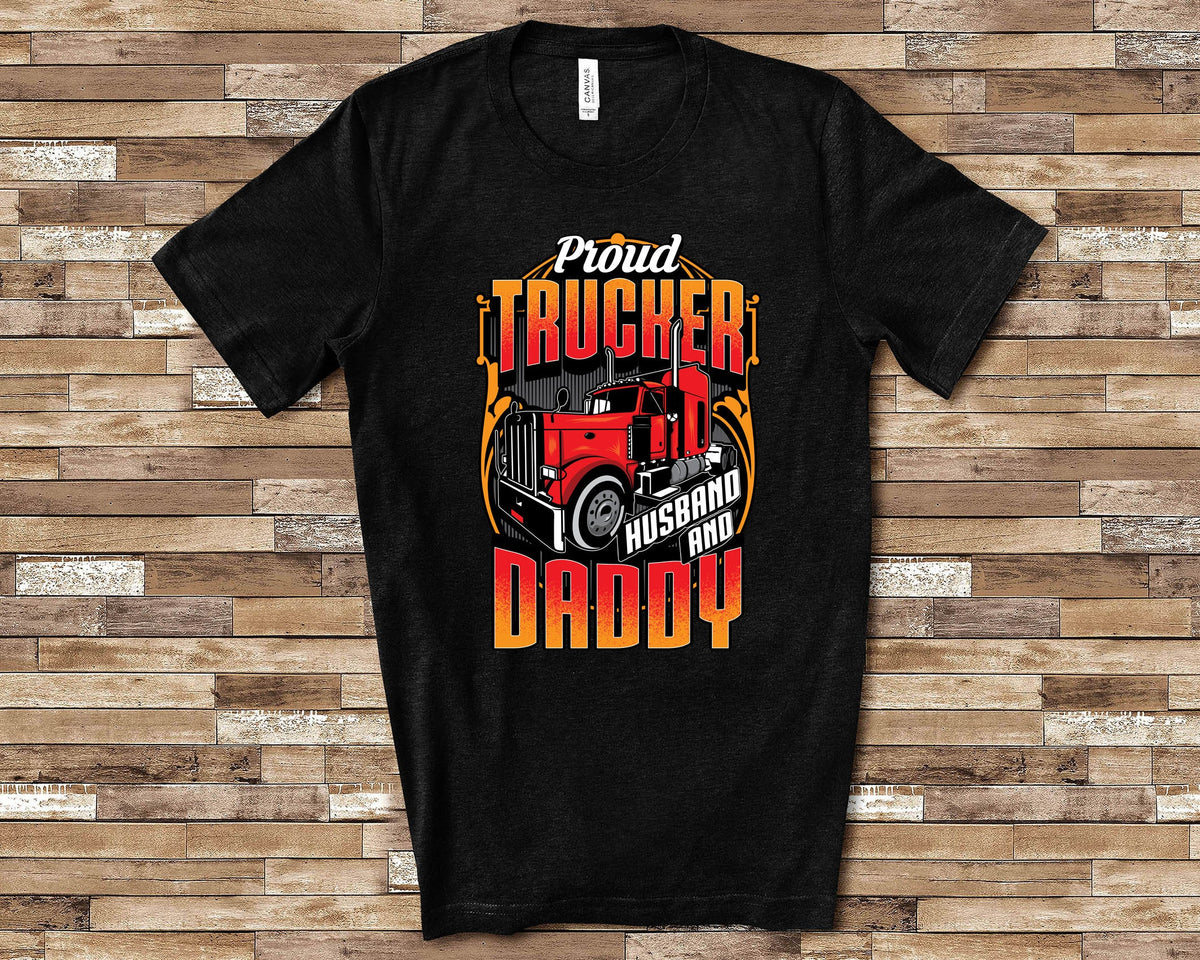 Proud Trucker Husband Daddy Shirt for Truck Drivers Great for Dad Gifts for Birthday Christmas or Father39s Day or Husband Gifts from Wife Graphic Tee – Soft Feel · High-Quality Print