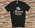 Awesome Pepaw Shirt Tshirt Pepaw Gift from Granddaughter Grandson Fathers Day Birthday Christmas Grandparent Gifts for Pepaw Graphic Tee – Aesthetic Look · Must-Have Style