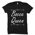 Bocce Queen Shirt Bocce Queen Gift Bocce Player Shirt Bocce Coach Gift Bocce Fan Shirt Bocce Addict Gift Bocce Queen Outfit OS3436 Graphic Tee – Bold Style · Great Gift For Fans