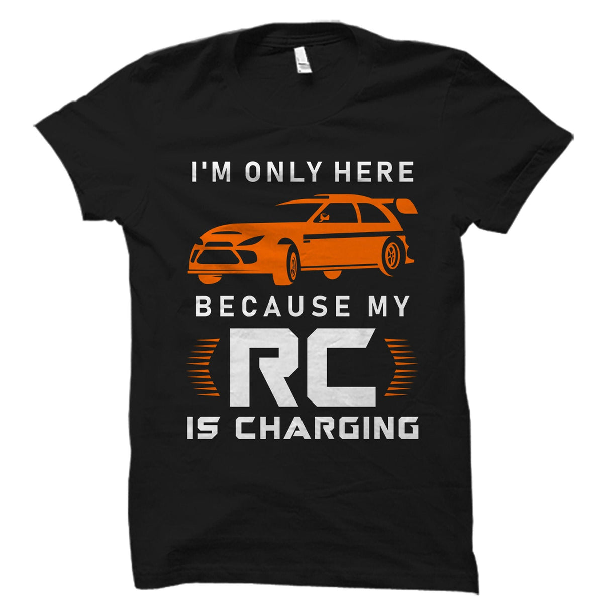 RC Gift RC Shirt Remote Control Shirt Remote Control Car Lover Shirt RC Car Lover Gift Radio Control Car Addict Shirt Car Shirt OS5900 Graphic Tee – Easygoing Wear · Great Gift For Fans