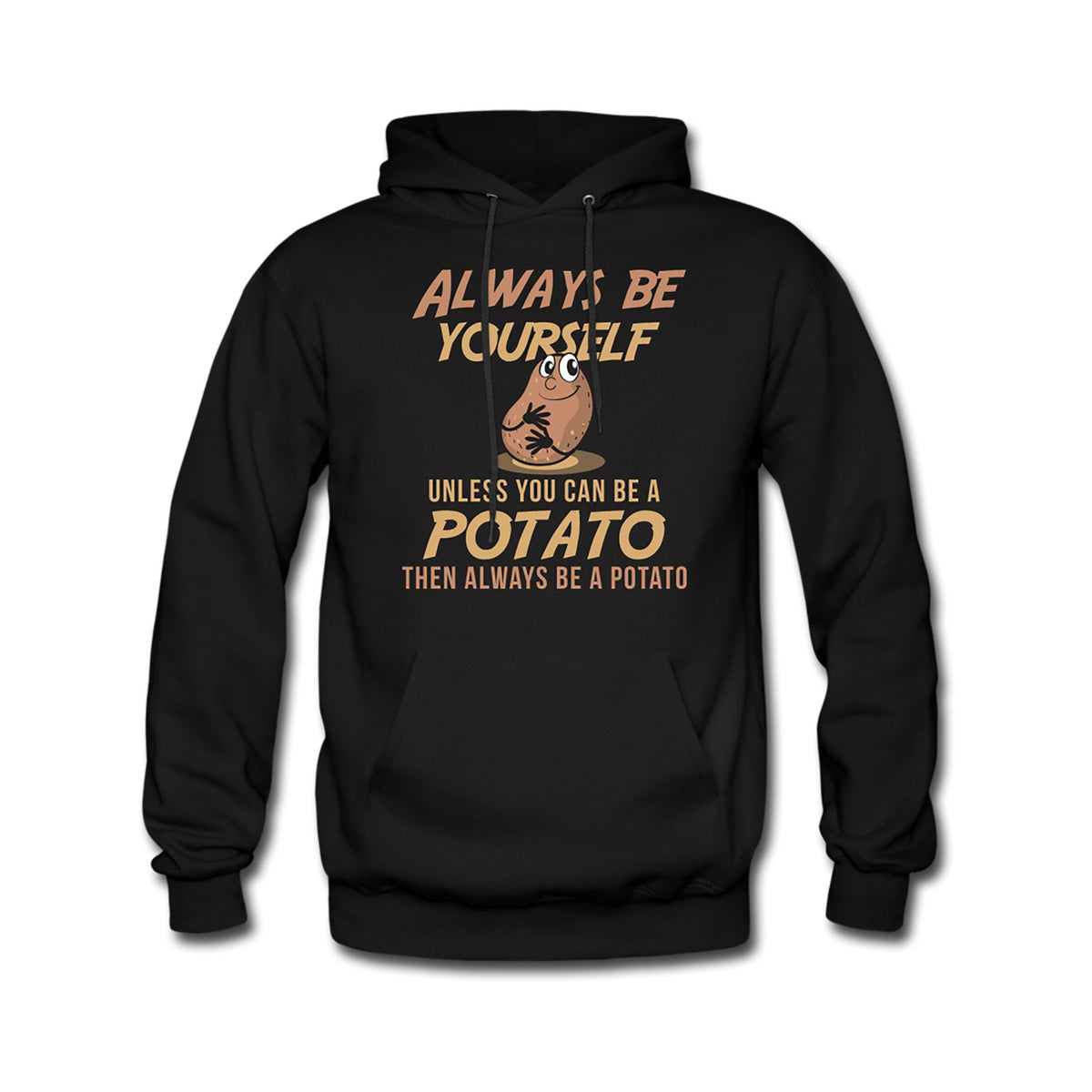 Funny Potato Hoodie Potato Lover Sweater Potato Sweatshirt Potato Farmer Hoodie Potato Hoodie Potato Sweater Potato Pullover OH270 Hoodie – Soft Feel · Great Gift For Fans