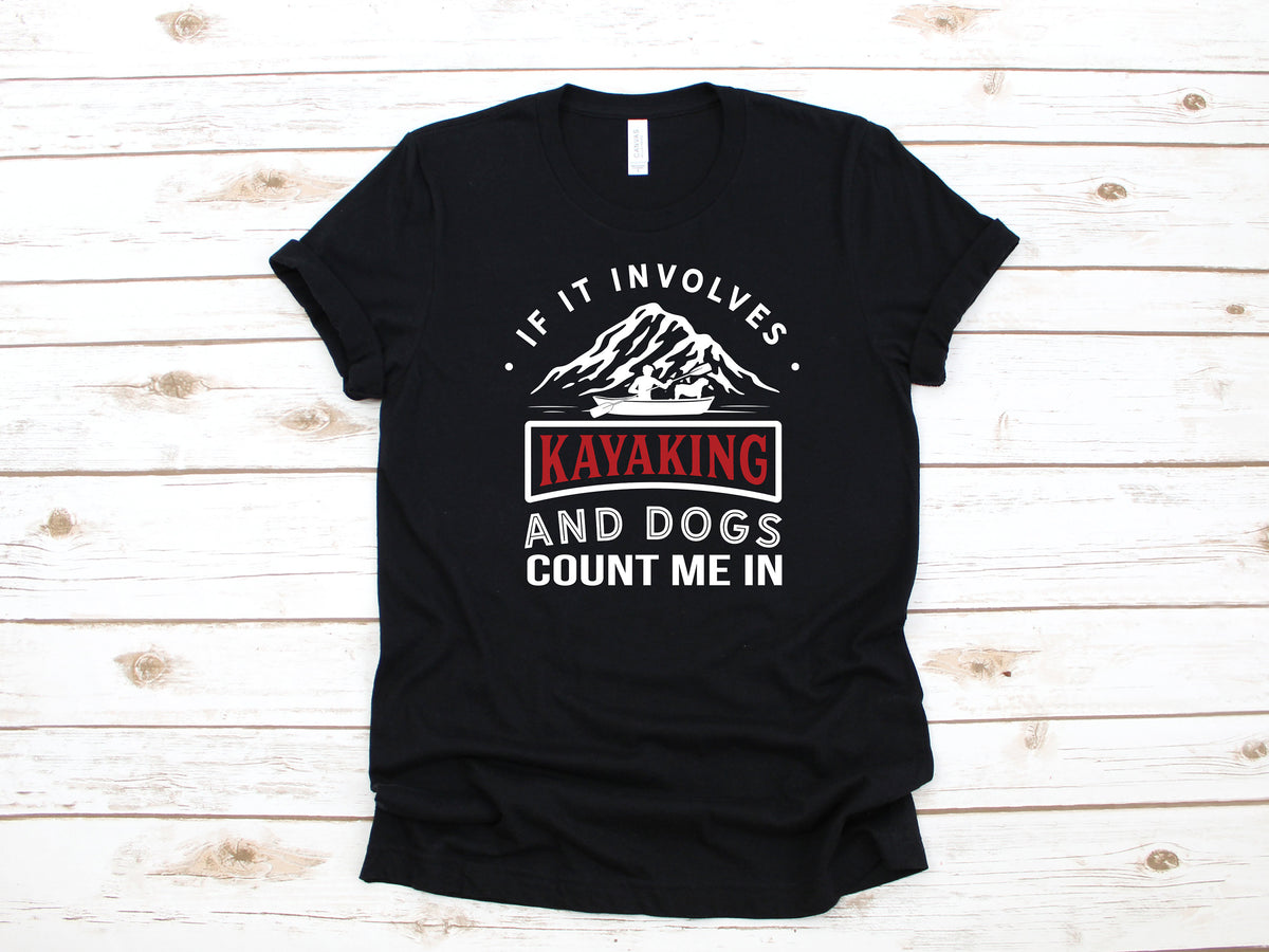 Kayaking and Dogs Shirt Funny Kayak TShirt Tank Top Hoodie Hoodie Long Sleeve Kayaker Apparel Gift Hoodie – Feel-Good Design · High-Quality Print