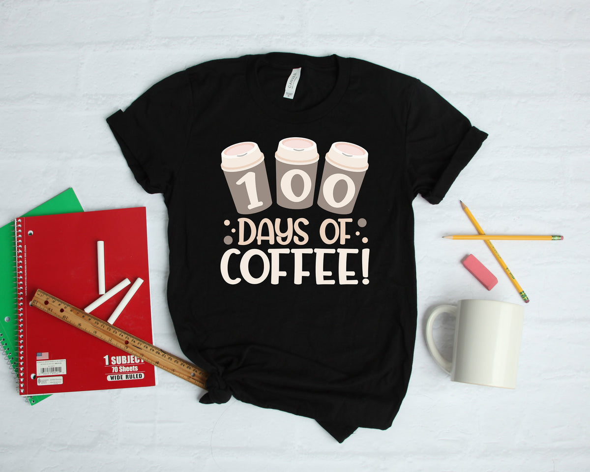 100 Days of Coffee School Funny Teacher TShirt Hoodie Sweatshirt Long Sleeve Apparel Gift Hoodie – Aesthetic Look · High-Quality Print