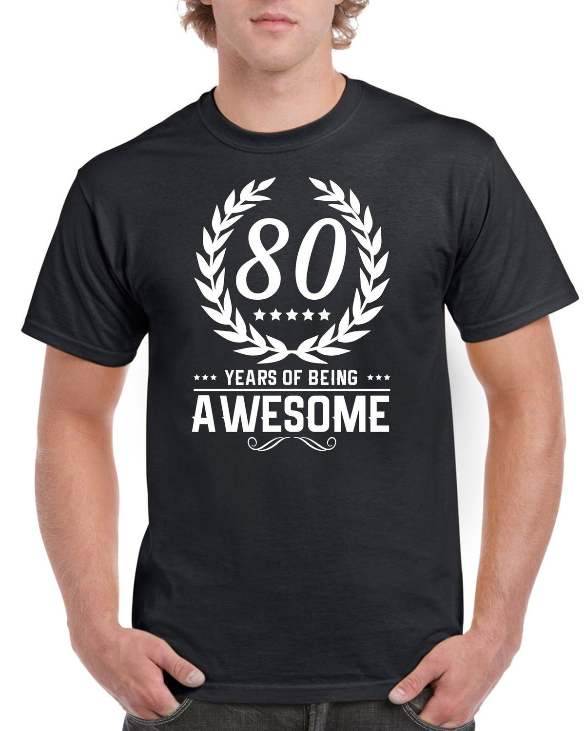 Mens 80th Birthday TShirt Top Shirt Gift Present Eighty 80 Years Of Being Awesome Funny Tee 80th Birthday Gifts Graphic Tee – Aesthetic Look · High-Quality Print