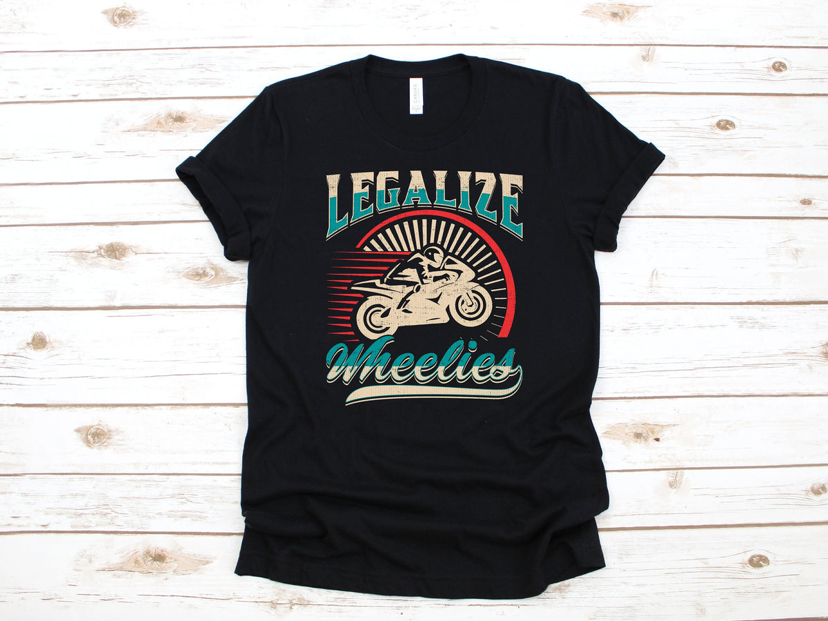 Motorcycle Legalize Wheelies Shirt Funny Motorcycling Biker Gift TShirt Long Sleeve Sweatshirt Hoodie Tank Top Hoodie – Feel-Good Design · Top Pick For Any Outfit