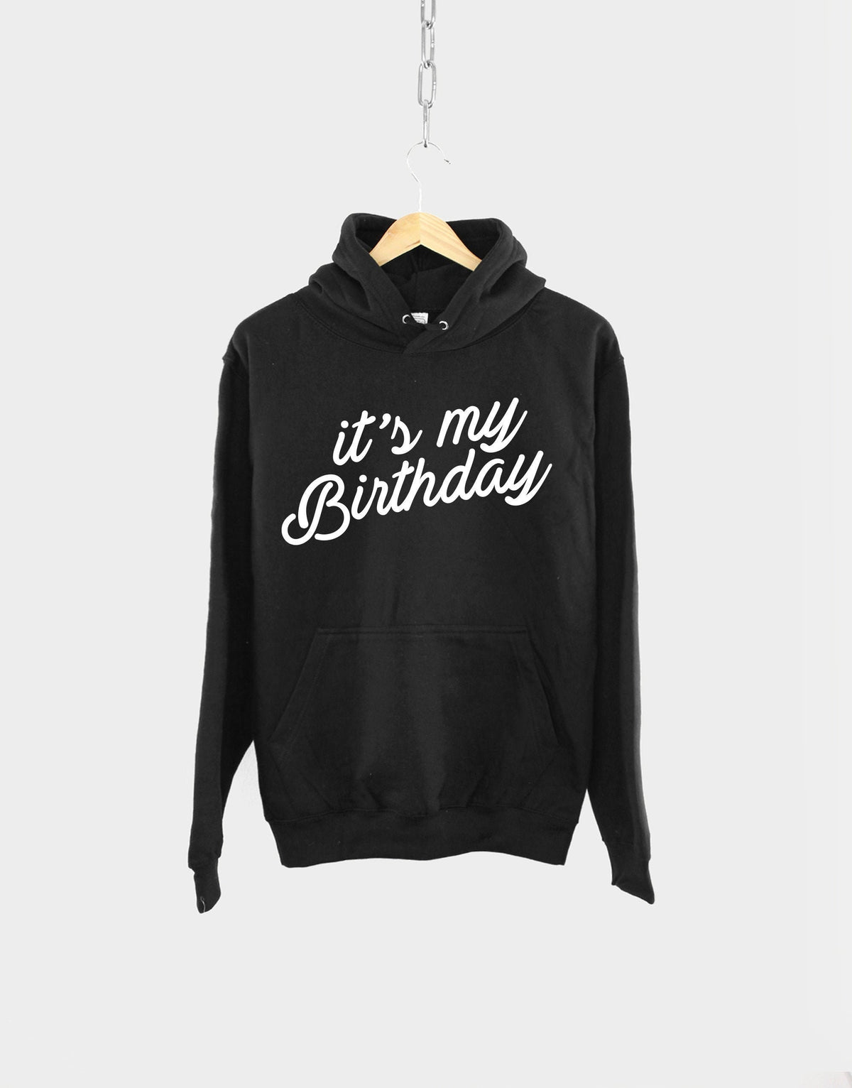 It39s My Birthday Womens Hoody Best Friend Birthday Hoodie Sweatshirt Hoodie – Warm & Stylish · Trending Graphic Apparel