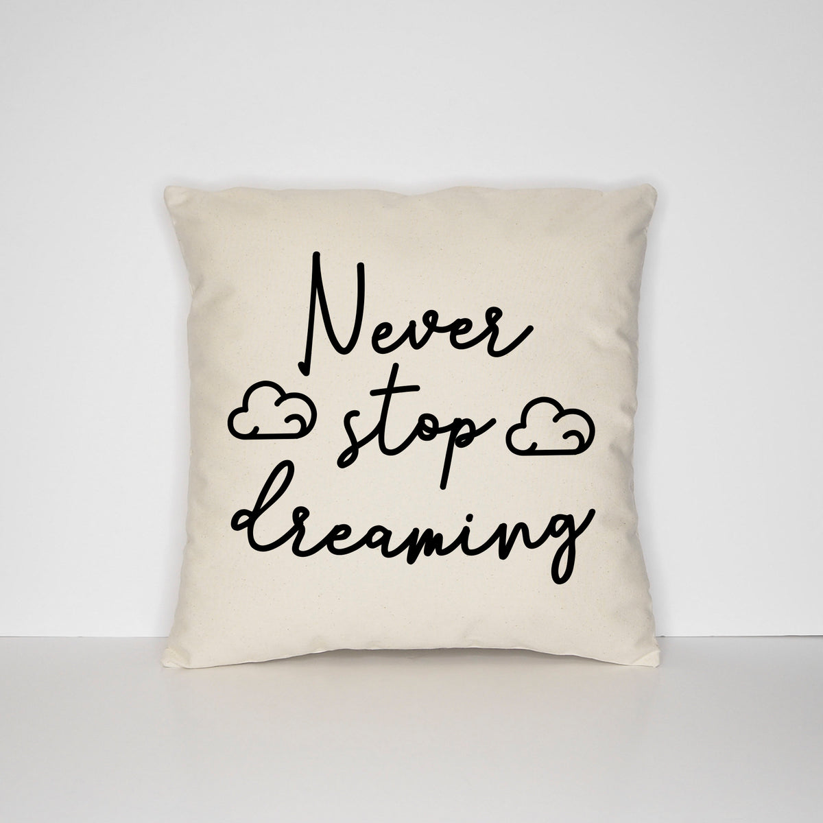 Never Stop Dreaming Bedroom Bed Throw Pillow Case Bed Room Cushion Cover Home Decor Graphic Tee – Bold Style · High-Quality Print