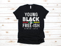 Young Black Freeish Juneteenth TShirt Tank Top Black History Black Freedom African American Hoodie Sweatshirt Hoodie Gift Hoodie – Cozy Vibes · Top Pick For Any Outfit