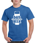 Fathers Day Gifts For Dad Men Birthday Gift For Dad Needs Beer Dad Birthday T Shirt Fathers Day Present Graphic Tee – Easygoing Wear · Must-Have Style