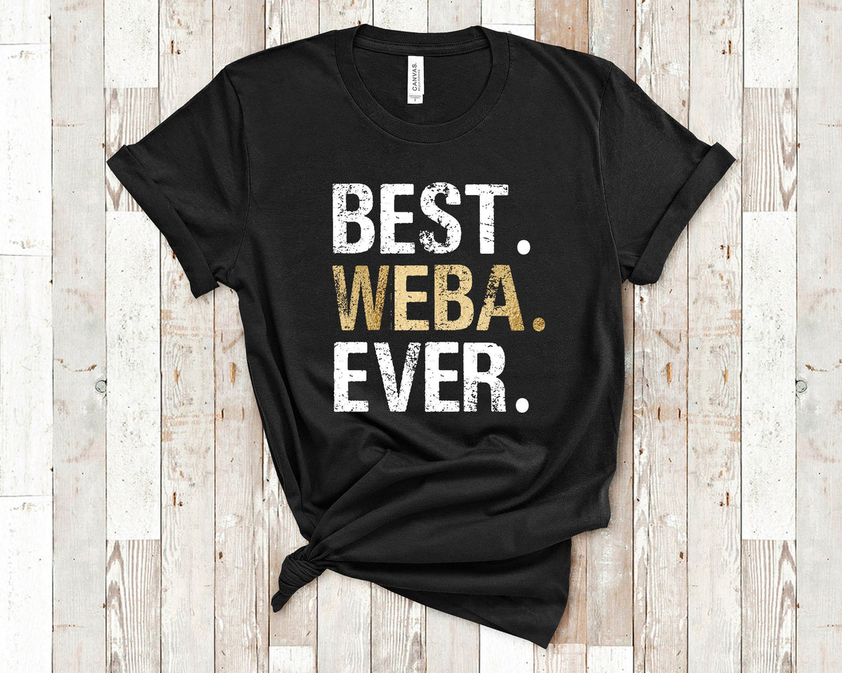 Best Weba Ever Grandma Tshirt Gift for Grandmother Unique Idea for Mothers Day Birthday Christmas or Grandparent Gifts Graphic Tee – Soft Feel · High-Quality Print