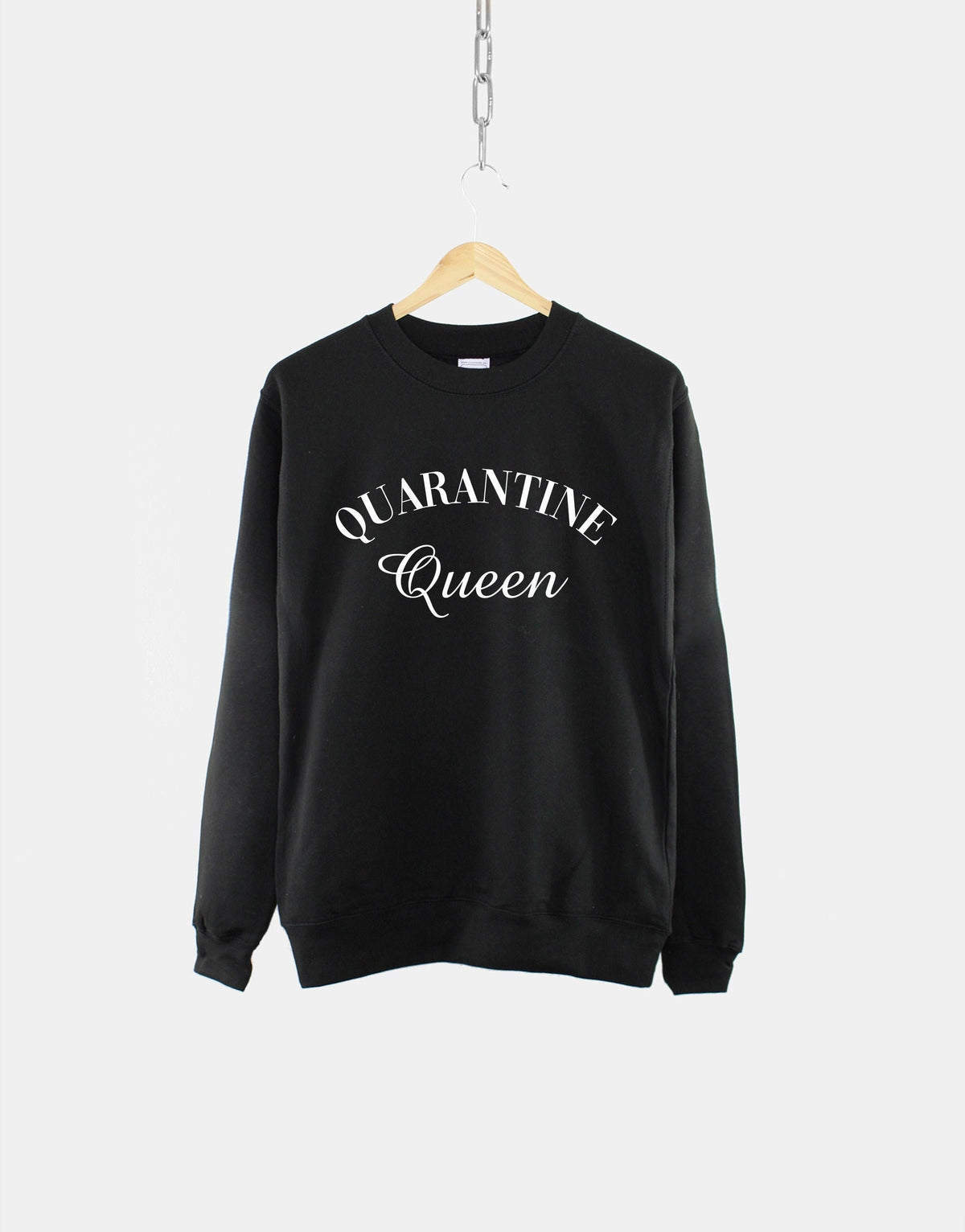 Quarantine Queen Sweatshirt Social Distancing Isolation Comfy Lounge Jumper Sweatshirt – Aesthetic Look · Must-Have Style