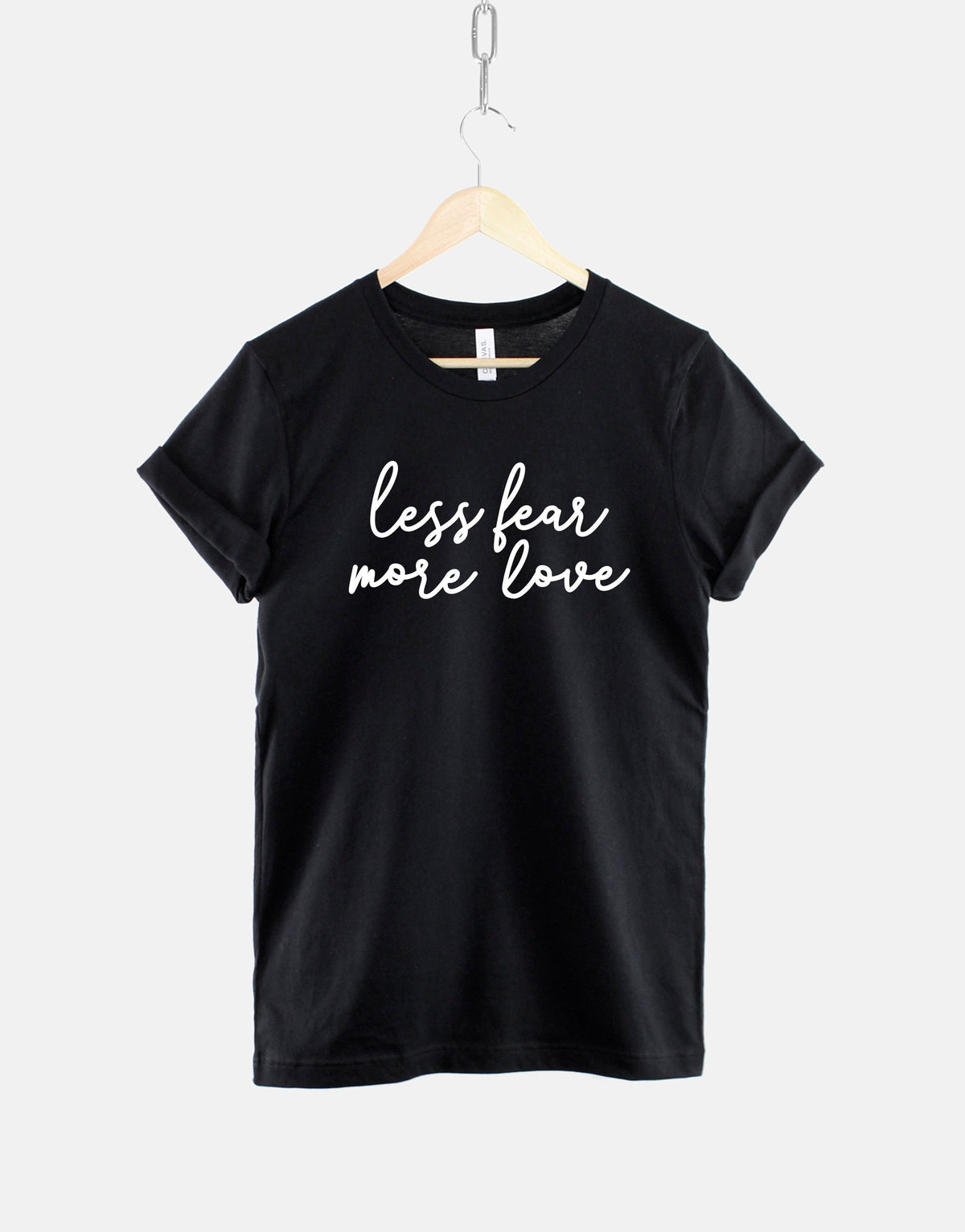 Less Fear More Love Tshirt Mental Health Shirt Positivity TShirt Positive Slogan Shirt Good Vibes T Shirt Graphic Tee – Feel-Good Design · High-Quality Print