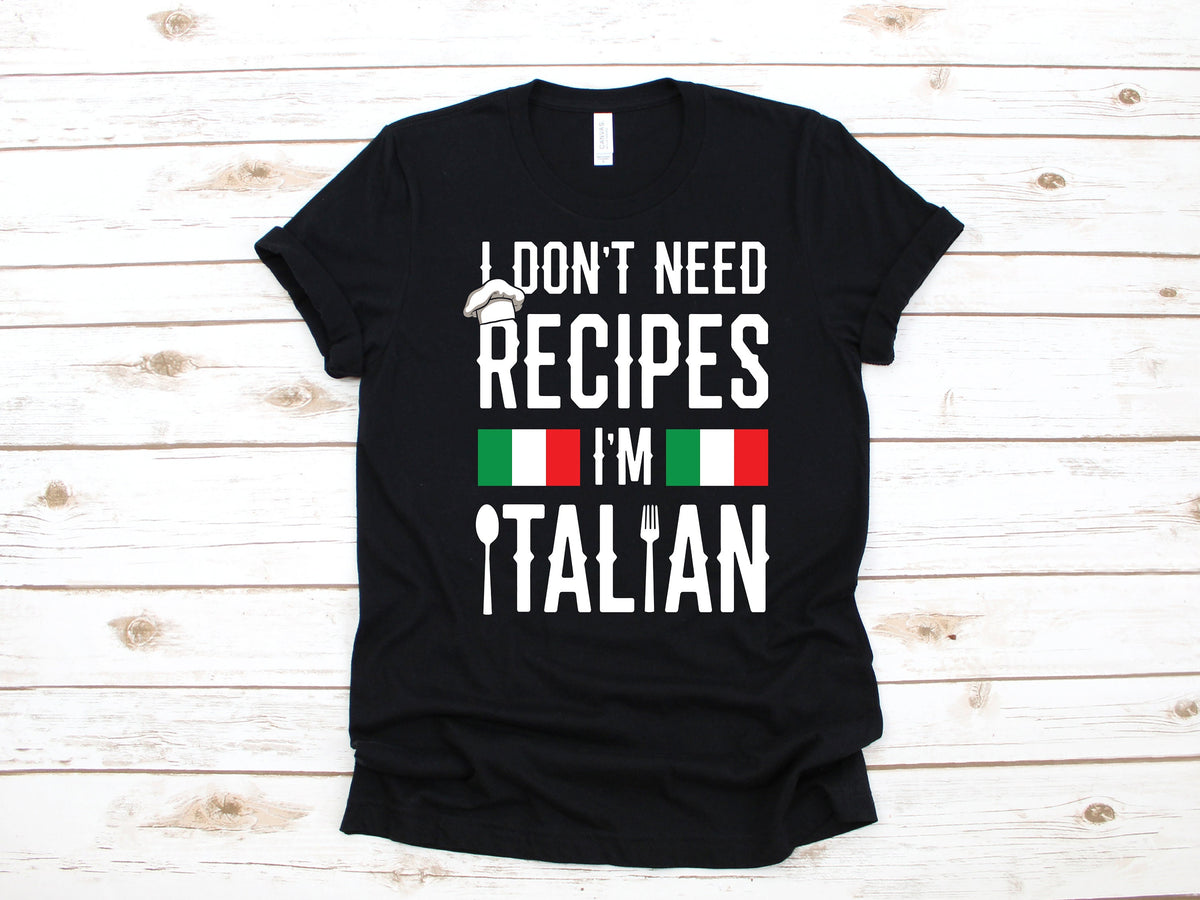 Funny Italian Chef Shirt I Don39t Need Recipes TShirt Gifts for Italians Hoodie Hoodie Long Sleeve Apparel Gift Hoodie – Easygoing Wear · Top Pick For Any Outfit