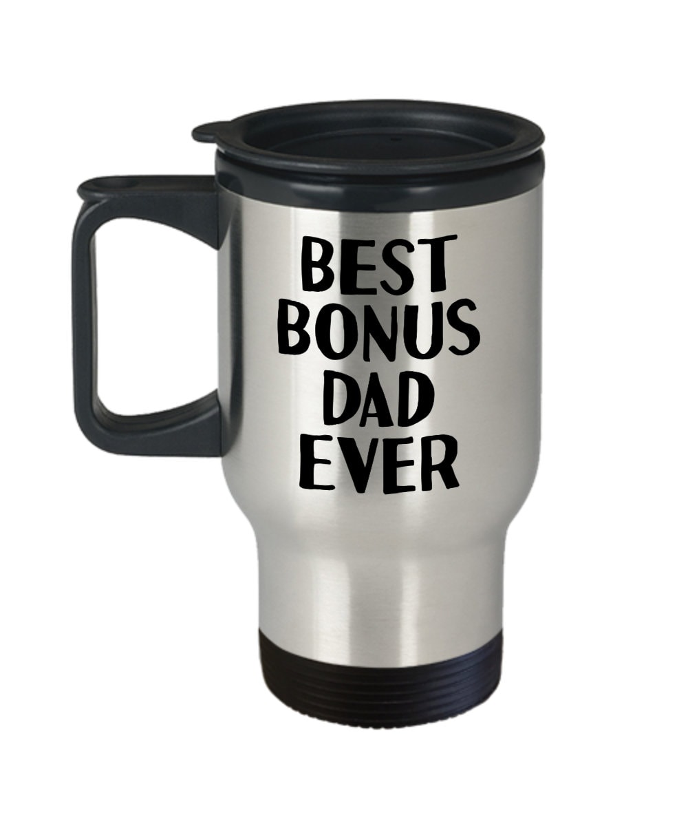 Stepfather Travel Mug Funny Stepdad Gift Father39s Day Gift For Stepdad Best Bonus Dad Ever Graphic Tee – Warm & Stylish · High-Quality Print