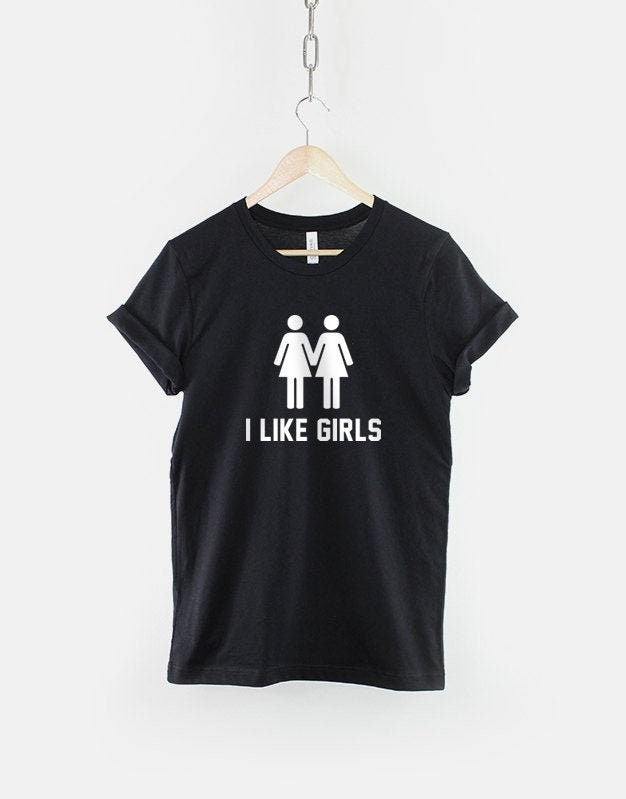 Gay Pride Lesbian TShirt I Like Girls Gay Pride Girls Shirt Graphic Tee – Everyday Comfort · High-Quality Print