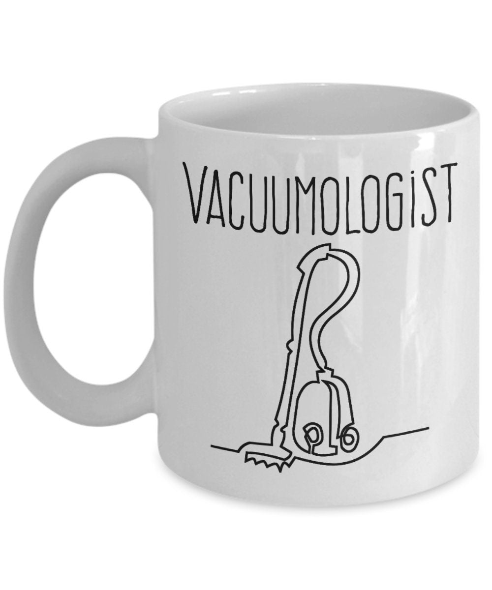Funny Housekeeper Gift Housekeeper Coffee Mug Funny Housewife Present Chambermaid Gift Maid Mug Cleaning Lady Gift Vacuumologist Graphic Tee – Feel-Good Design · Perfect For Daily Wear