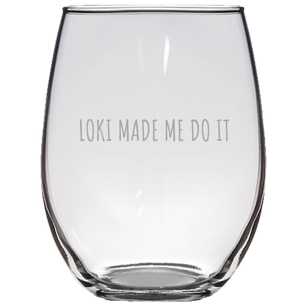 Loki Made Me Do It Pagan Gift Idea Norse Mythology Stemless Wine Glass Paganism Gift Graphic Tee – Premium Graphic · Top Pick For Any Outfit