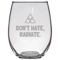 Funny Radiology Gift Stemless Wine Glass Radiologist Gift Rad Tech Present Radiographer Nuclear Medicine Don39t Hate Radiate Graphic Tee – Cozy Vibes · Top Pick For Any Outfit