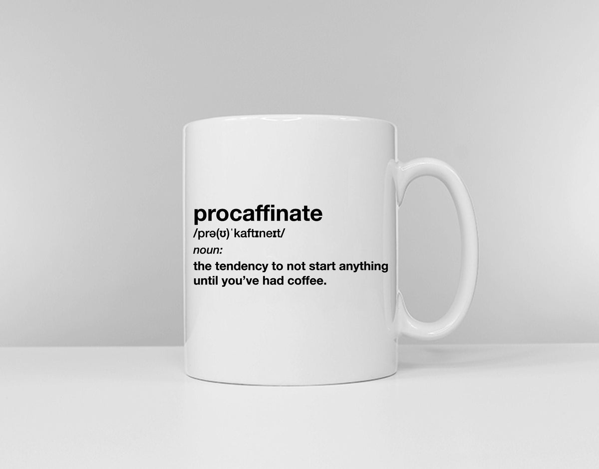 Procaffinate Coffee Mug Dictionary Excerpt Work Mug Caffeine Coffee Mug Funny Meaning Gift Graphic Tee – Warm & Stylish · Perfect For Daily Wear