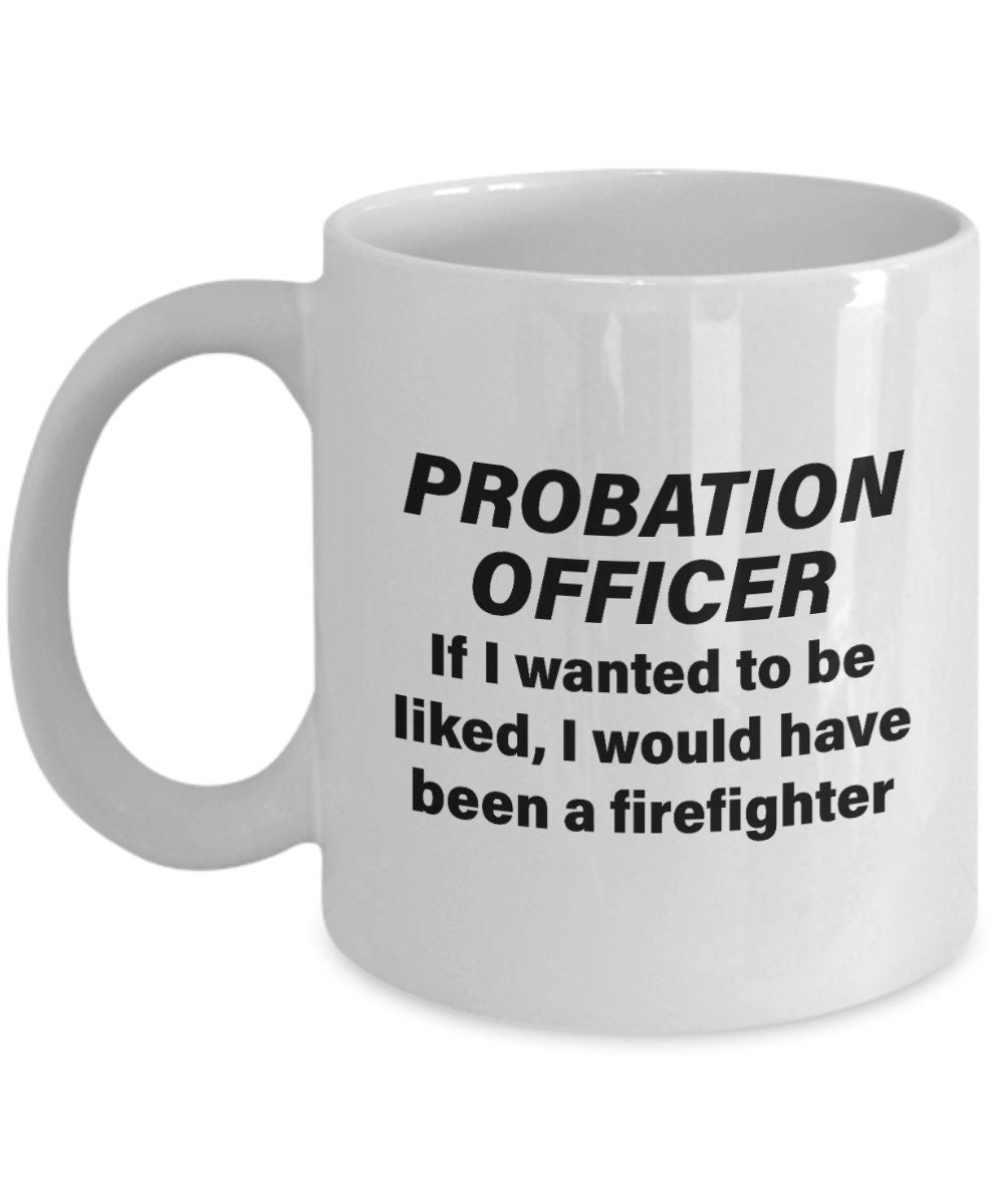 Funny Probation Officer Gift Probation Officer Mug If I Wanted To Be Liked Graphic Tee – Aesthetic Look · Top Pick For Any Outfit