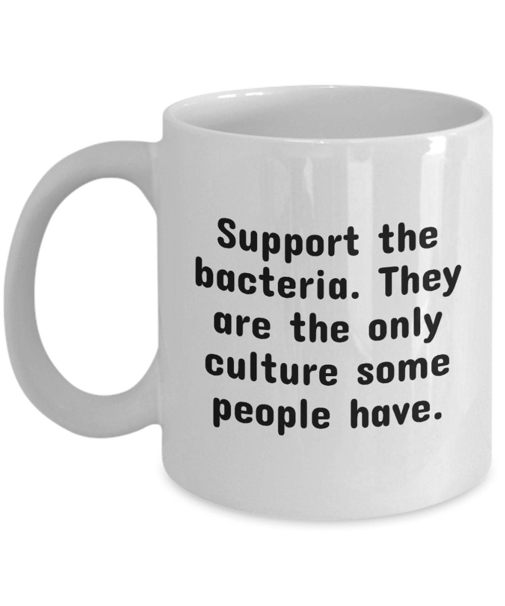 Microbiologist Gift Bacteriologist Biologist Biology Nerd Bacteria Microbes Support The Bacteria Coffee Mug Graphic Tee – Soft Feel · Top Pick For Any Outfit