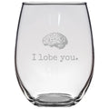 Nerdy Medical Gift Doctor Valentine I Lobe You Brain Stemless Wine Glass Funny Medical Pun Valentine39s Day Anniversary Gift Graphic Tee – Easygoing Wear · High-Quality Print
