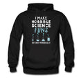 Science Sweater Science Sweatshirt Science Lover Hoodie Science Lover Pullover Science Fan Hoodie Science Hoodie Science Pun OH2200 Hoodie – Easygoing Wear · Top Pick For Any Outfit