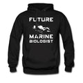 Marine Biology Hoodie Marine Biologist Sweater Biology Sweatshirt Future Marine Biologist Pullover Future Marine Biologist OH2198 Hoodie – Premium Graphic · Top Pick For Any Outfit