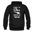 Dive Hoodie Dive Sweater Diver Hoodie Diver Pullover Diving Hoodie Diving Sweater Diver Sweatshirt Dive Instructor Hoodie OH197 Hoodie – Cozy Vibes · Must-Have Style