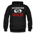 Accounting Hoodie Accountant Sweater Accountant Hoodie Accounting Clerk Pullover CPA Hoodie CPA Sweatshirt Accounting Ninja OH2246 Hoodie – Everyday Comfort · Great Gift For Fans