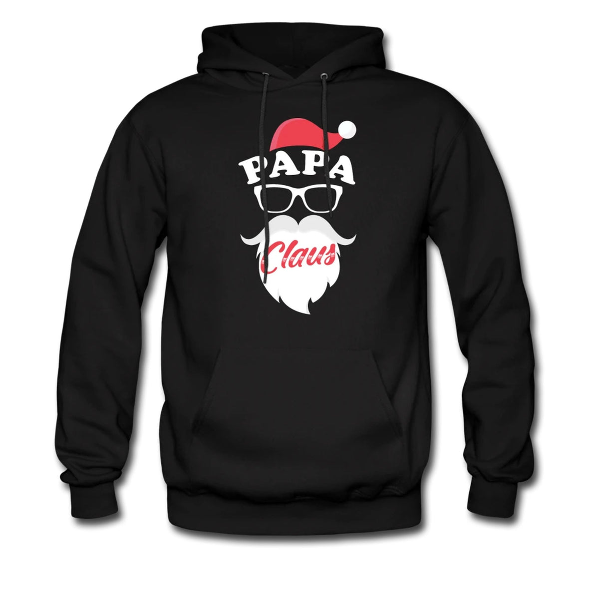Christmas Hoodie Christmas Sweatshirt Christmas Day Hoodie Christmas Sweater Christmas Pullover Claus Pullover Papa Claus Hoodie OH213 Hoodie – Cozy Vibes · High-Quality Print