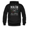 Math Hoodie Math Teacher Sweatshirt Math Pullover Math Student Hoodie Funny Math Sweater Funny Math Sweatshirt Math Professor OH2325 Hoodie – Aesthetic Look · Great Gift For Fans