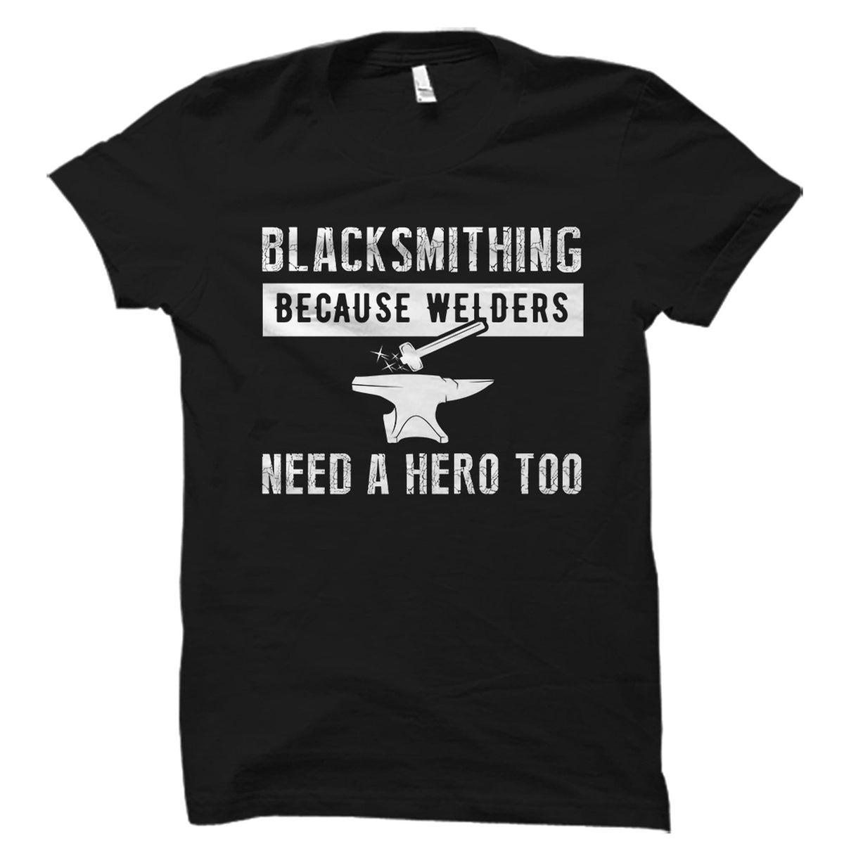 Blacksmithing Shirt Blacksmithing Gift Blacksmith Shirt Blacksmith Gift Blacksmithing Lover Shirt Blacksmithing TShirt OS3651 Graphic Tee – Feel-Good Design · Must-Have Style