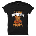 Squirrel Tshirt Squirrel Mom Shirt Squirrel Shirt Women Shirt Squirrel Lover Shirt Squirrel TShirt Squirrel Gift Funny Shirts OS3000 Graphic Tee – Premium Graphic · Perfect For Daily Wear
