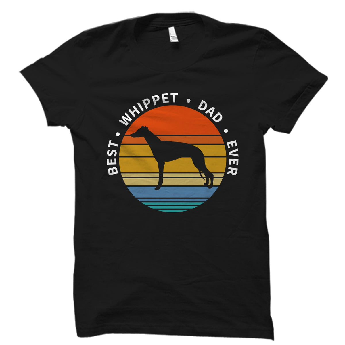 Whippet Dad Shirt Whippet Dad Gift Whippet Gift For Her Whippet Tee Whippet Dad Tshirt Dog Dad Shirt Whippet TShirt Whippet T Shirt OS3241 Graphic Tee – Fan Favorite · Great Gift For Fans