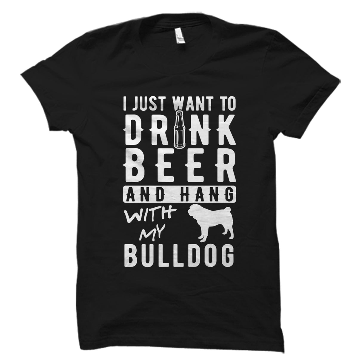Bulldog Gift Bulldog Shirt Bulldog Beer Shirt Dog Lover Shirt Dog Lover Gift Dog TShirt Dog Owner Gift OS3603 Graphic Tee – Premium Graphic · Must-Have Style