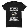 Honey Badger Shirt Honey Badger Gift Ratel Shirt Ratel Gift Ratel Lover Shirt Honey Badger Lover Shirt Honey Badger Fan Gift OS3545 Graphic Tee – Soft Feel · Great Gift For Fans