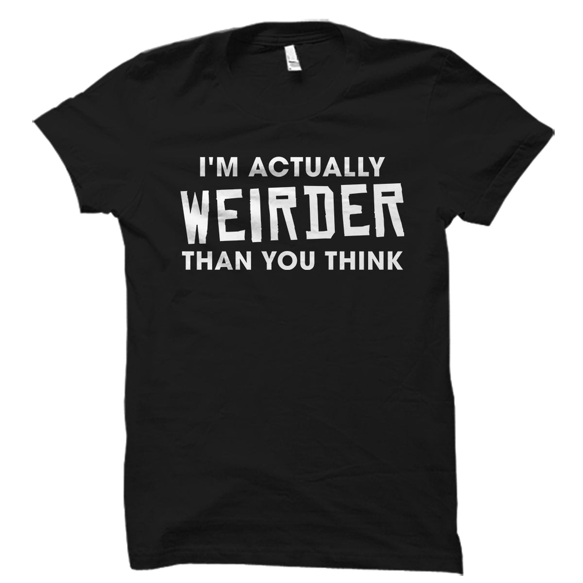 Weird Shirt Sarcastic Shirt Awkward Shirt Sarcastic Gift Funny Brother Shirt Funny Brother Gift Funny Sister Shirt Funny Sister Gift OS3394 Graphic Tee – Premium Graphic · Perfect For Daily Wear