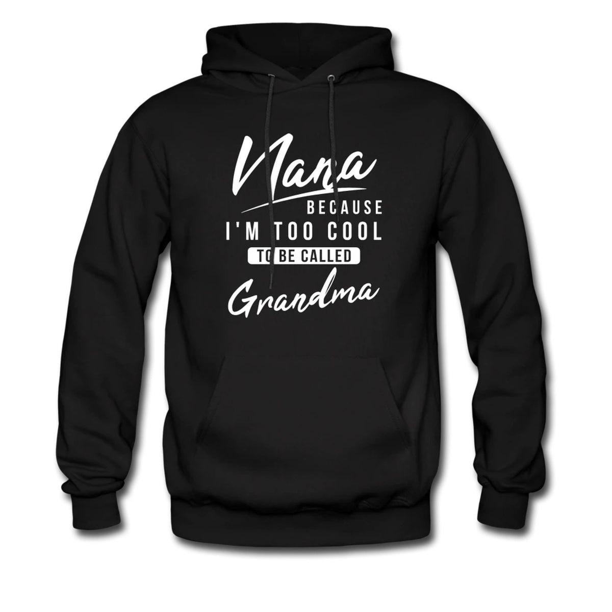 Nana Hoodie Grandma Hoodie Nana Christmas Hoodie Nana Sweater Nana Sweatshirt Nana Pullover Grandma Pullover Grandma Sweater OH160 Hoodie – Easygoing Wear · Perfect For Daily Wear