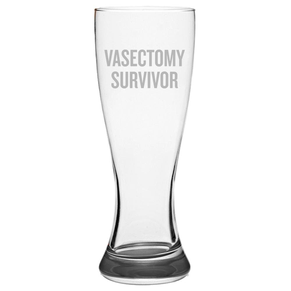 Funny Vasectomy Gift Vasectomy Beer Glass Pilsner Glass Vasectomy Survivor Vasectomy Present Idea Graphic Tee – Everyday Comfort · Great Gift For Fans
