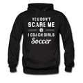 I Coach Girls Soccer Hoodie Soccer Hoodie Soccer Sweater Soccer Coach Hoodie Soccer Coach Sweatshirt Soccer Coach Sweater OH2144 Hoodie – Cozy Vibes · Great Gift For Fans